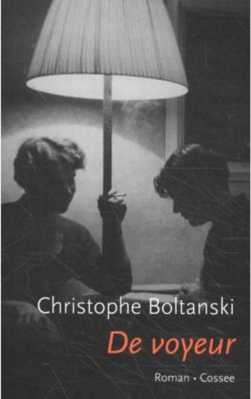 De voyeur Christophe Boltanski